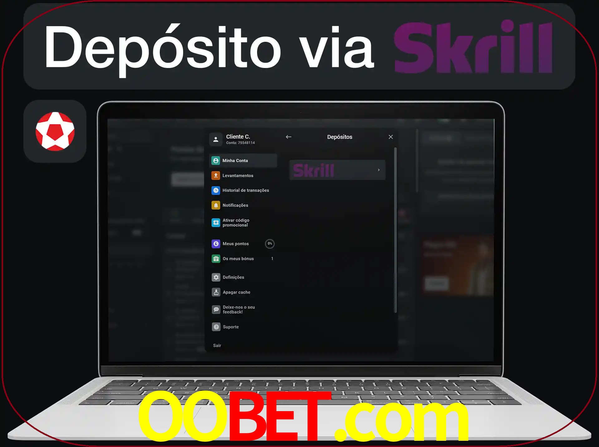 Fazer depósitos com Skrill.